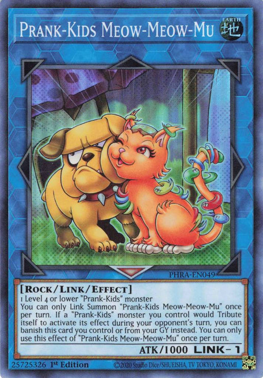 Yugioh Prank-Kids Meow-Meow-Mu / Super - PHRA-EN049 - 1st