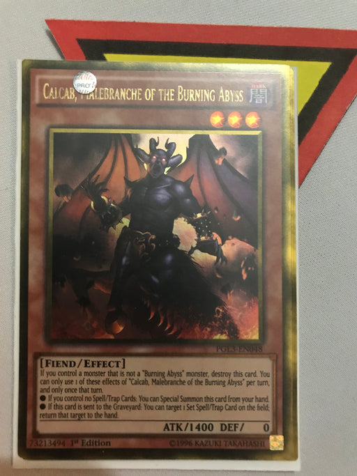 CALCAB, MALEBRANCHE OF THE BURNING ABYSS - PGL3-EN048 - 1ST