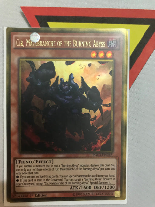 Cir, Malebranche of the Burning Abyss / Gold - PGL3-EN045 - 1st