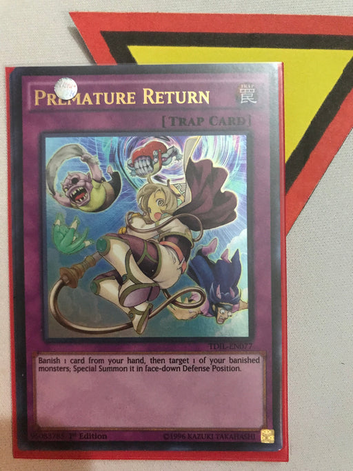 PREMATURE RETURN - ULTRA - TDIL-EN077 - 1ST