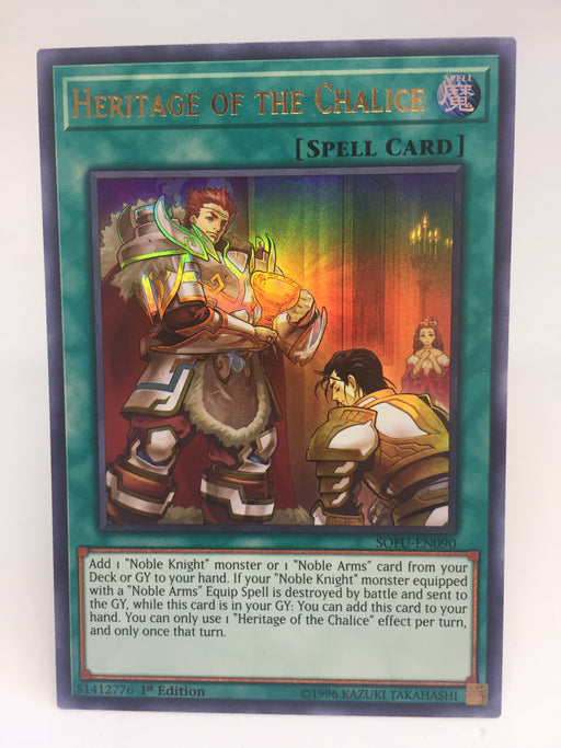 Heritage of the Chalice / Ultra Rare - SOFU-EN090 - 1st