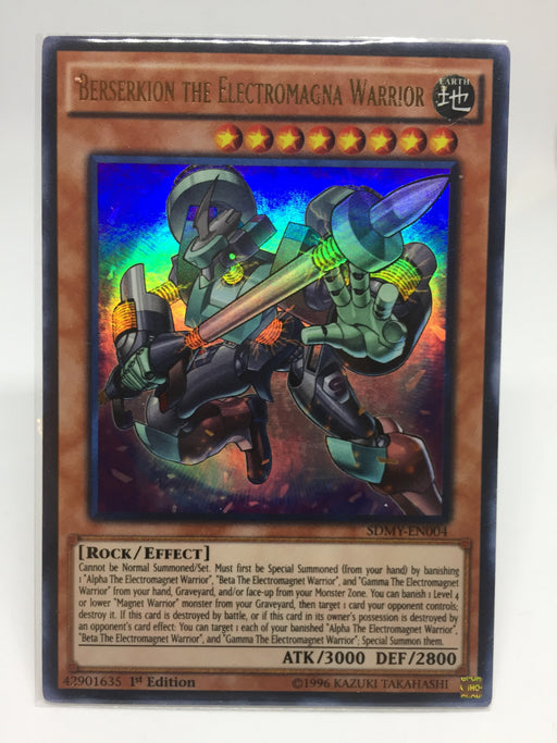 Berserkion the Electromagna Warrior / Ultra - SDMY-EN004 - 1st