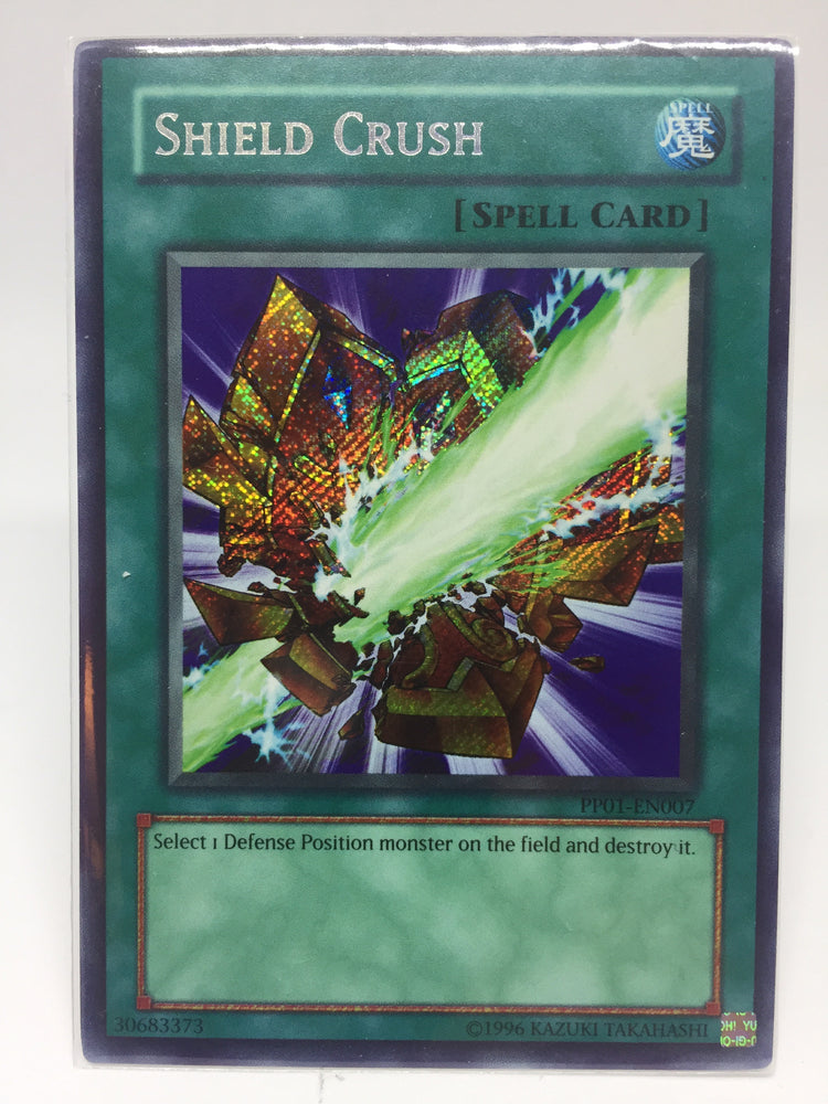 Shield Crush / Secret - PP01-EN007