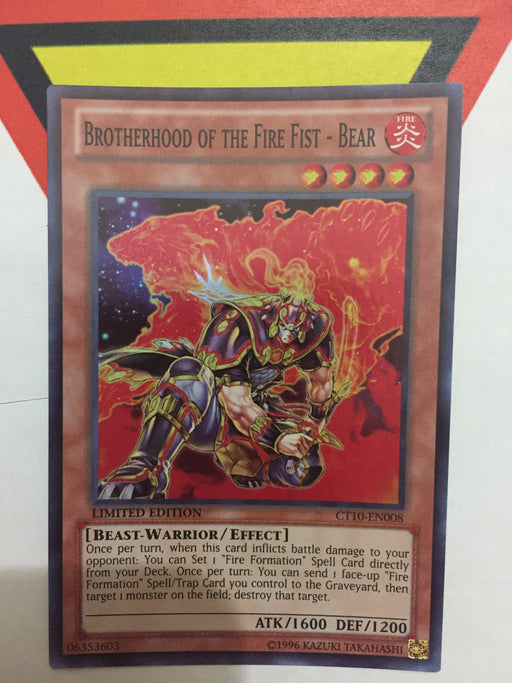 Brotherhood of the Fire Fist - Bear - Super - CT10-EN008 - Lim