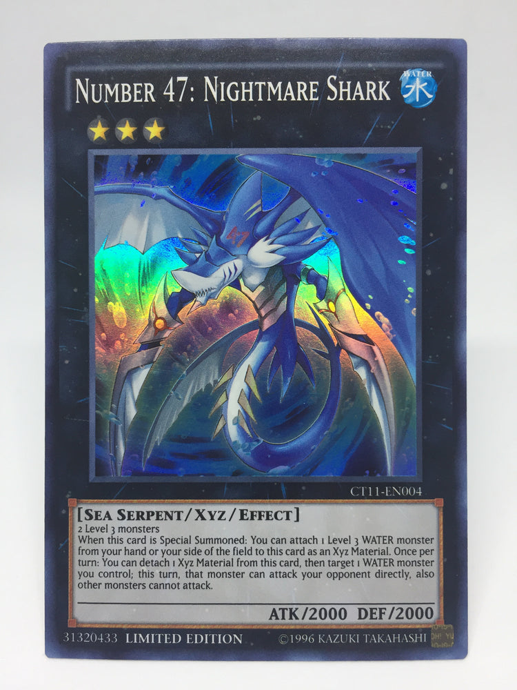 Number 47: Nightmare Shark - Super - CT11-EN004 - Lim