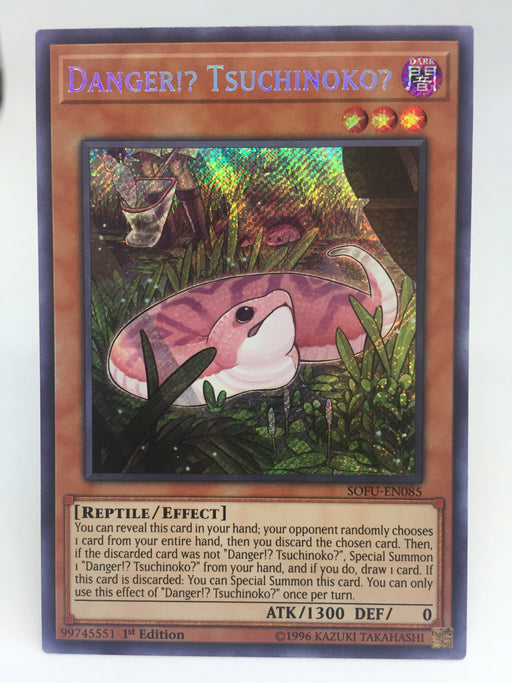 Danger!? Tsuchinoko? / Secret Rare - SOFU-EN085 - 1st