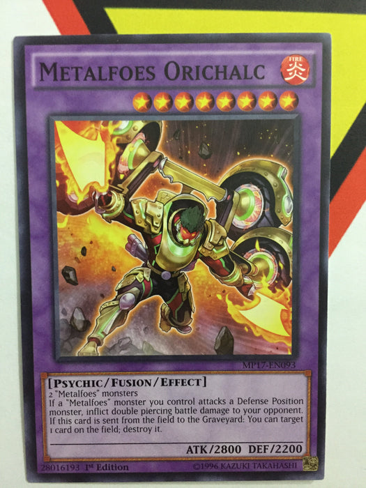 METALFOES ORICHALC - COMMON - MP17-EN093 - 1ST