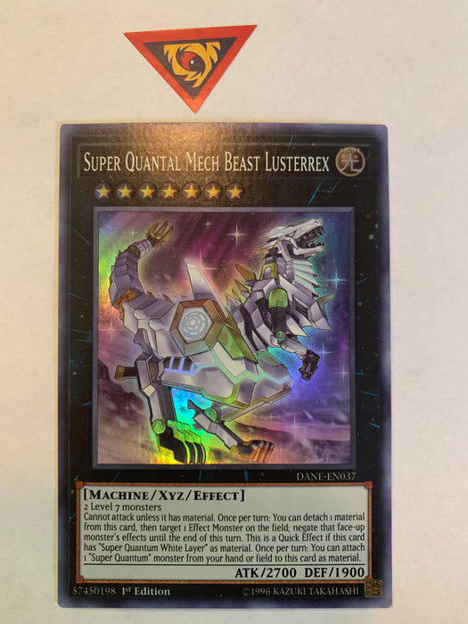 Super Quantal Mech Beast Lusterrex / Super - DANE-EN037 - 1st